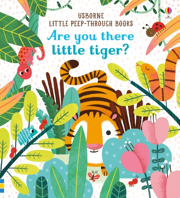 Are you there Little Tiger?, Board book Book