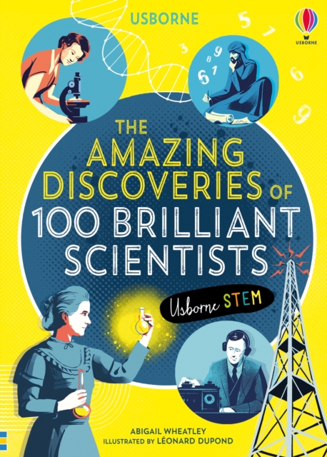 The Amazing Discoveries of 100 Brilliant Scientists, Hardback Book