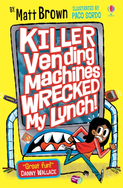 Killer Vending Machines Wrecked My Lunch, Paperback / softback Book