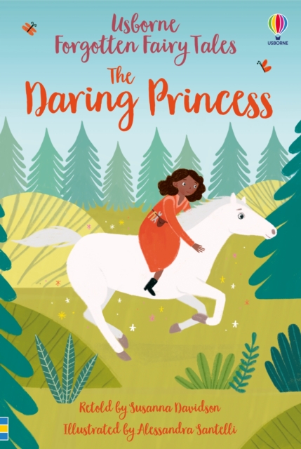 Forgotten Fairy Tales: The Daring Princess, Hardback Book