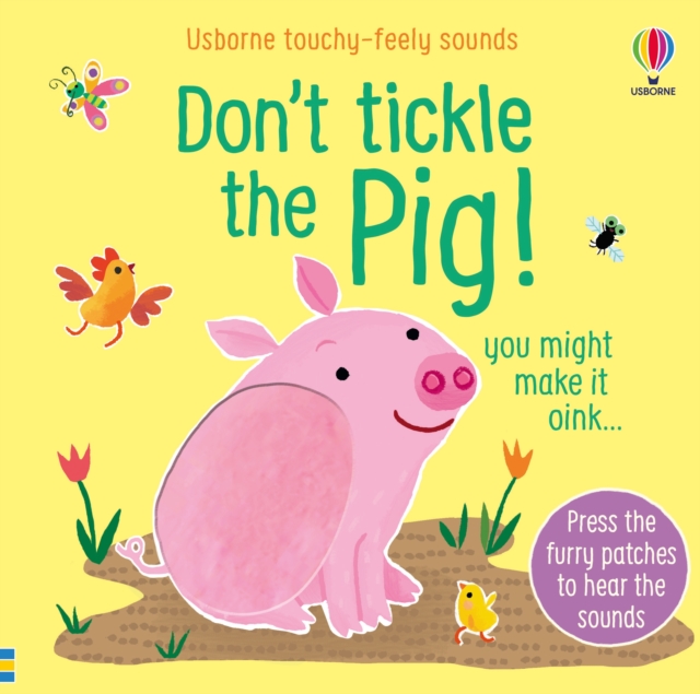 Don't Tickle the Pig, Board book Book