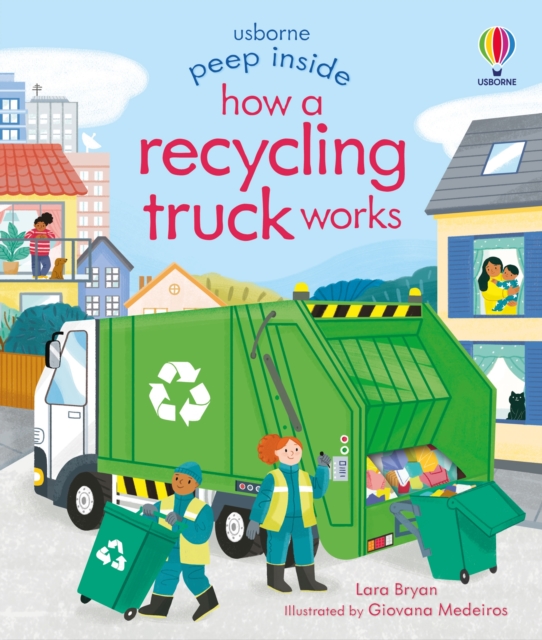 Peep Inside How a Recycling Truck Works, Board book Book