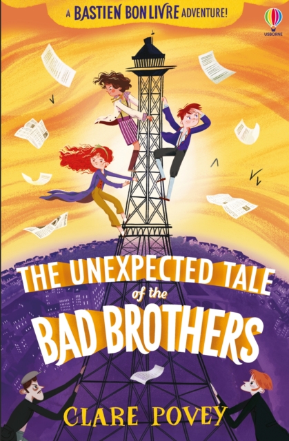 The Unexpected Tale of the Bad Brothers, Paperback / softback Book