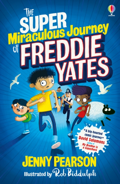 The Super Miraculous Journey of Freddie Yates : Winner of the 2022 Best Laugh Out Loud Book for 9 -13-year-olds, EPUB eBook