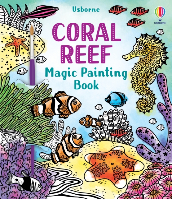Coral Reef Magic Painting Book, Paperback / softback Book