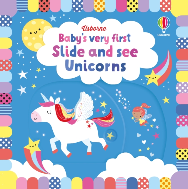 Baby's Very First Slide and See Unicorns, Board book Book