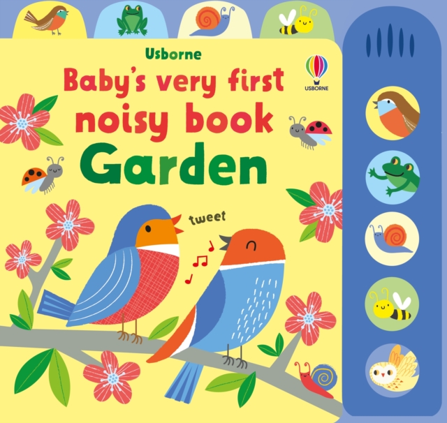 Baby's Very First Noisy Book Garden, Board book Book