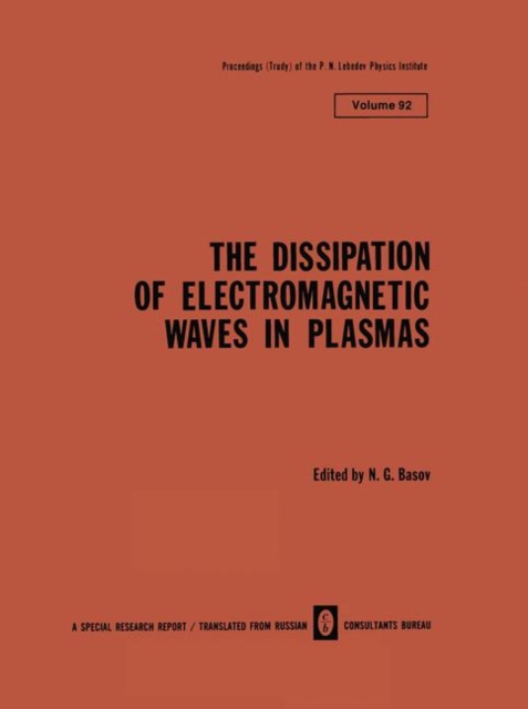 The Dissipation of Electromagnetic Waves in Plasmas, PDF eBook