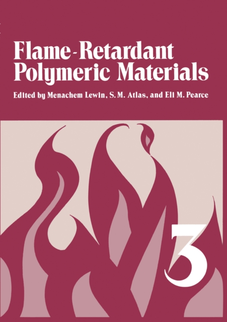 Flame - Retardant Polymeric Materials : Volume 3, PDF eBook