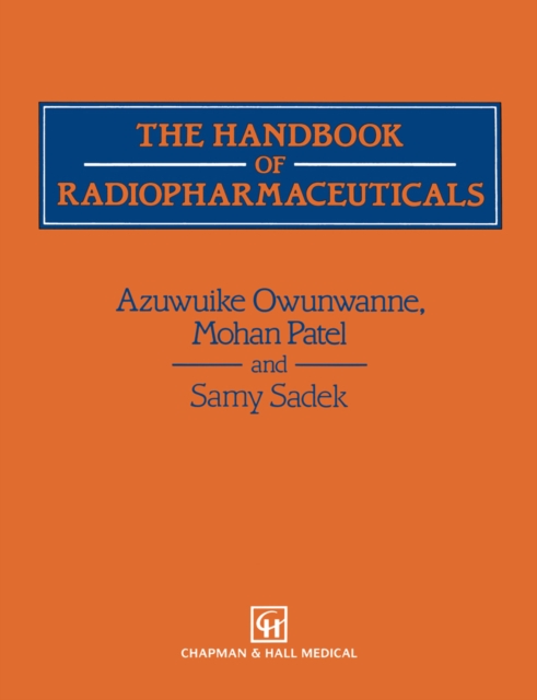 The Handbook of Radiopharmaceuticals, PDF eBook