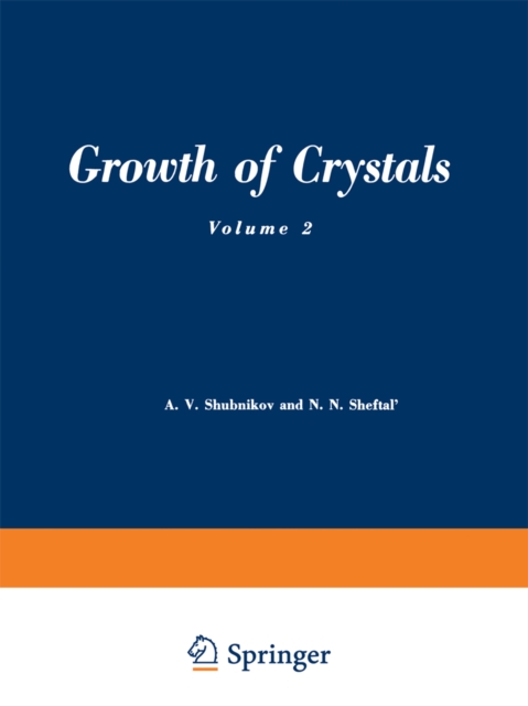 Growth of Crystals : Volume 2, PDF eBook