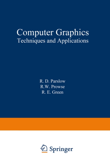 Computer Graphics : Techniques and Applications, PDF eBook