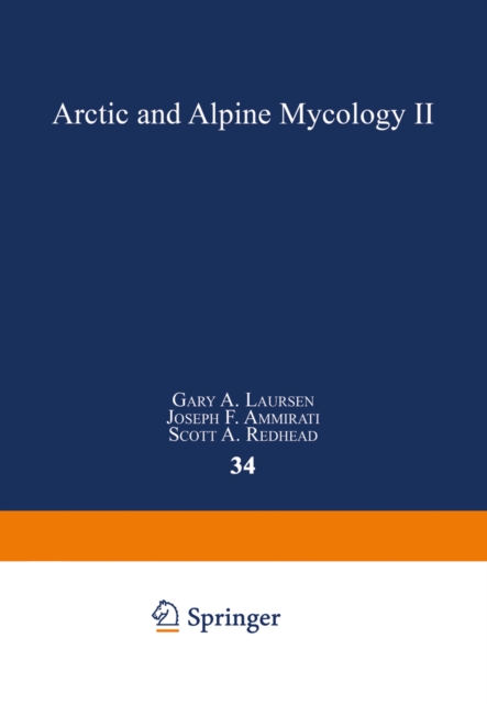 Arctic and Alpine Mycology II, PDF eBook