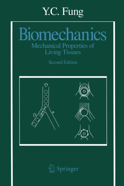 Biomechanics : Mechanical Properties of Living Tissues, PDF eBook
