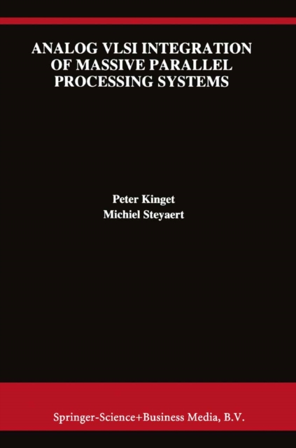 Analog VLSI Integration of Massive Parallel Signal Processing Systems, PDF eBook