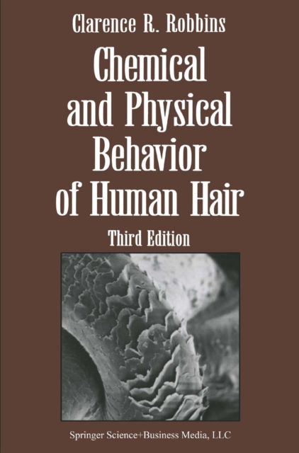 Chemical and Physical Behavior of Human Hair, PDF eBook