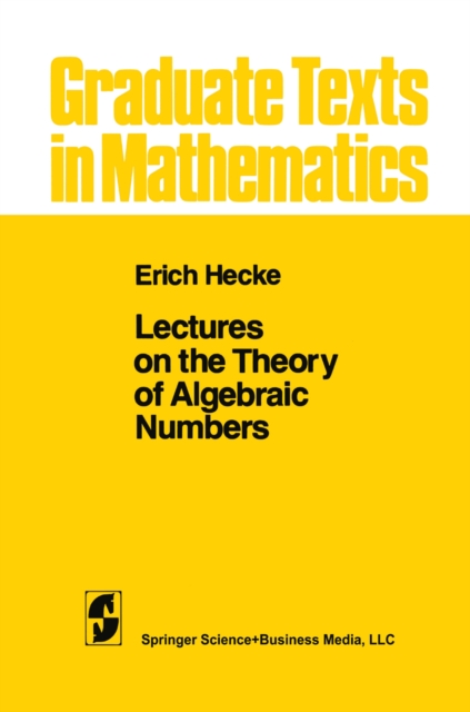 Lectures on the Theory of Algebraic Numbers, PDF eBook