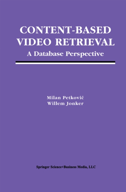 Content-Based Video Retrieval : A Database Perspective, PDF eBook
