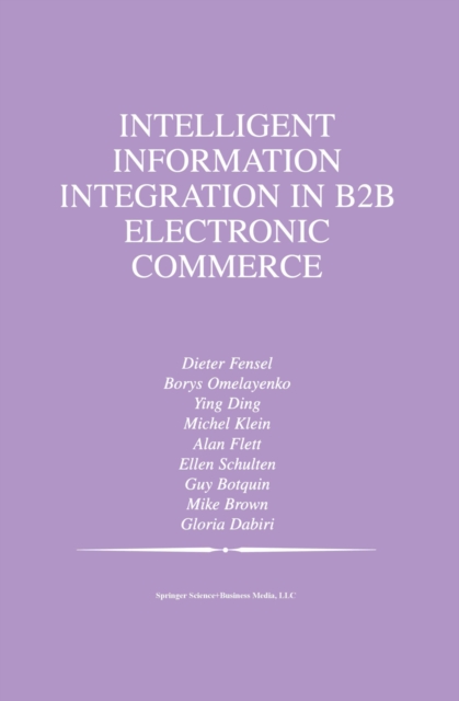 Intelligent Information Integration in B2B Electronic Commerce, PDF eBook