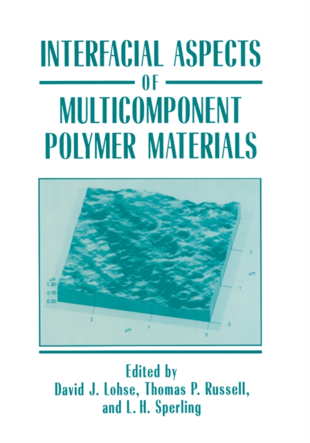 Interfacial Aspects of Multicomponent Polymer Materials, PDF eBook