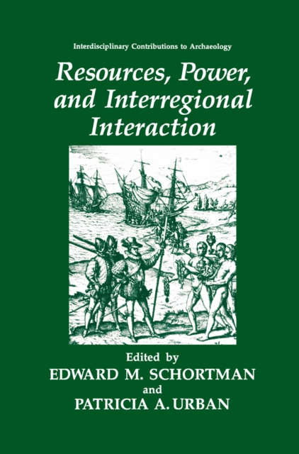 Resources, Power, and Interregional Interaction, PDF eBook