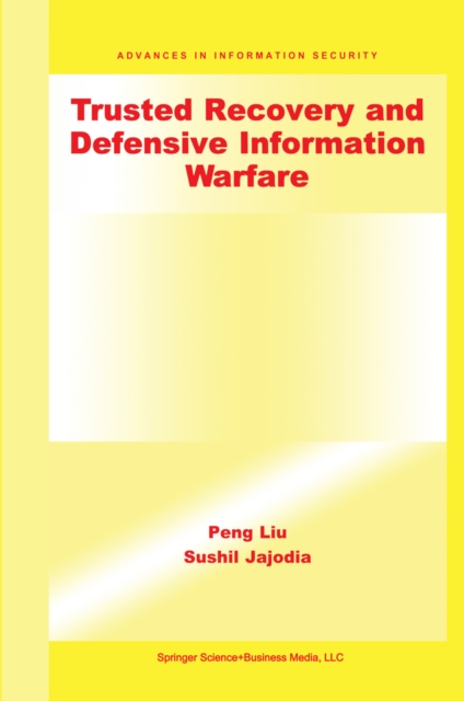 Trusted Recovery and Defensive Information Warfare, PDF eBook
