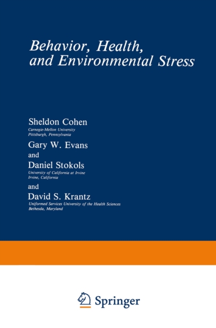 Behavior, Health, and Environmental Stress, PDF eBook