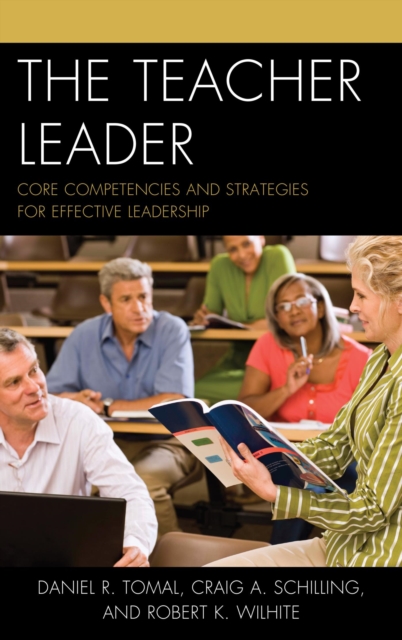Teacher Leader : Core Competencies and Strategies for Effective Leadership, EPUB eBook