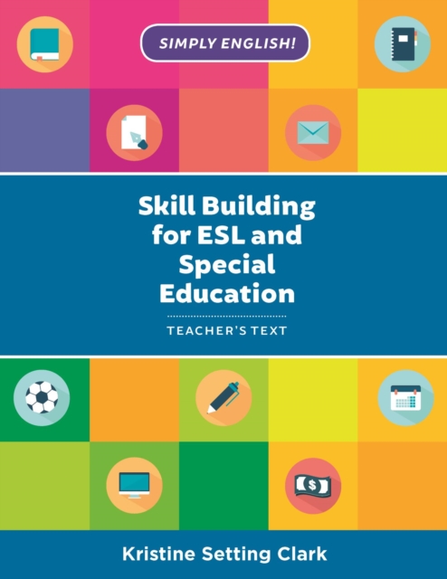 Skill Building for ESL and Special Education : Teacher's Text, EPUB eBook