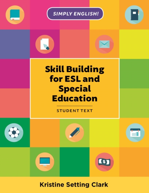 Skill Building for ESL and Special Education : Student Textbook, PDF eBook
