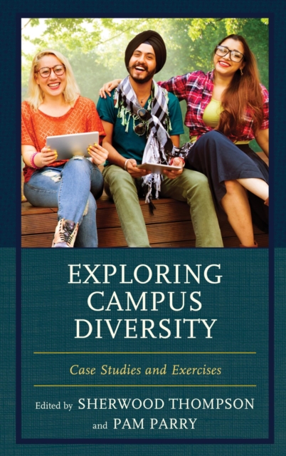 Exploring Campus Diversity : Case Studies and Exercises, EPUB eBook
