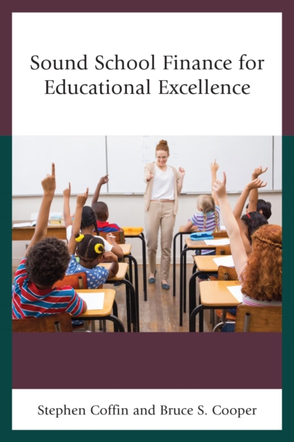 Sound School Finance for Educational Excellence, EPUB eBook