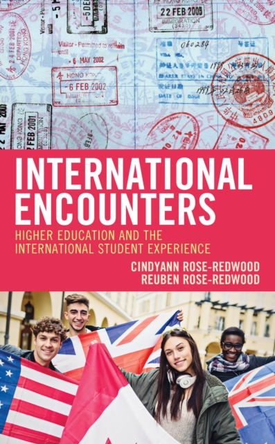 International Encounters : Higher Education and the International Student Experience, EPUB eBook