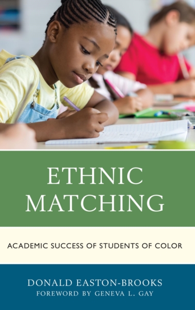 Ethnic Matching : Academic Success of Students of Color, EPUB eBook