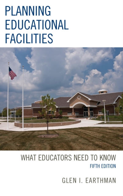 Planning Educational Facilities : What Educators Need to Know, EPUB eBook