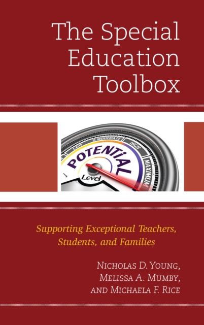 Special Education Toolbox : Supporting Exceptional Teachers, Students, and Families, EPUB eBook