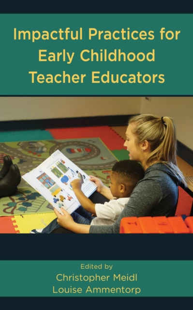 Impactful Practices for Early Childhood Teacher Educators, EPUB eBook