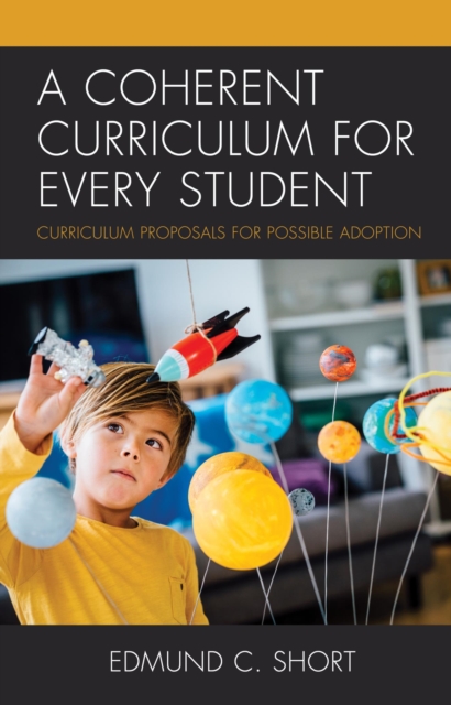 A Coherent Curriculum for Every Student : Curriculum Proposals for Possible Adoption, EPUB eBook