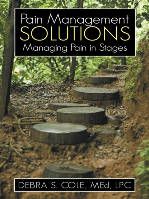 Pain Management Solutions : Managing Pain in Stages, EPUB eBook