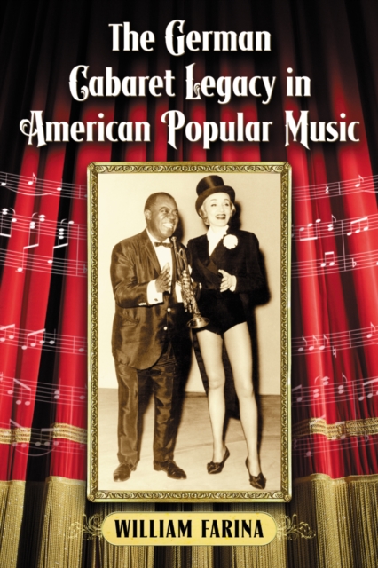 The German Cabaret Legacy in American Popular Music, EPUB eBook