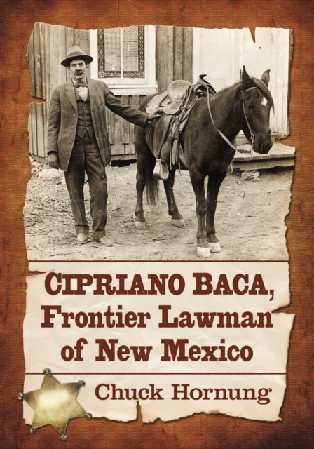Cipriano Baca, Frontier Lawman of New Mexico, EPUB eBook