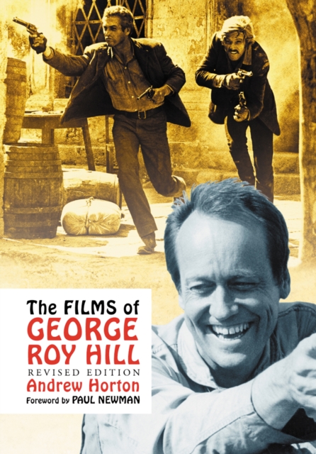 The Films of George Roy Hill, rev. ed., PDF eBook