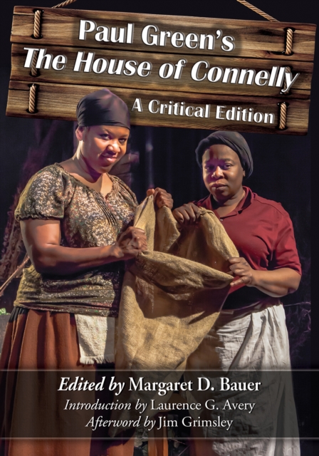 Paul Green's The House of Connelly : A Critical Edition, EPUB eBook