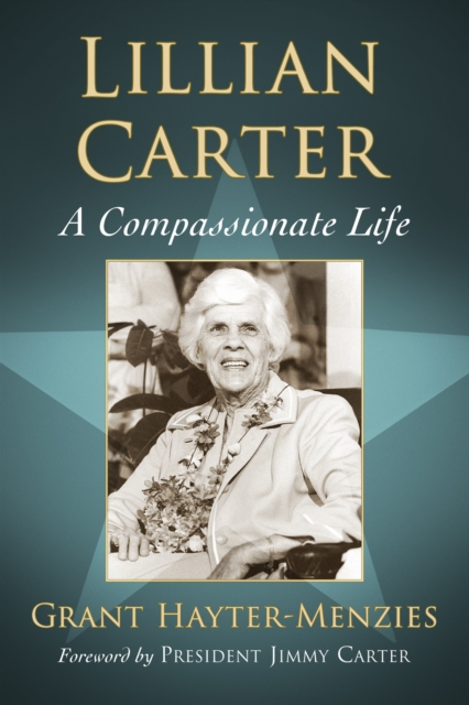 Lillian Carter : A Compassionate Life, EPUB eBook