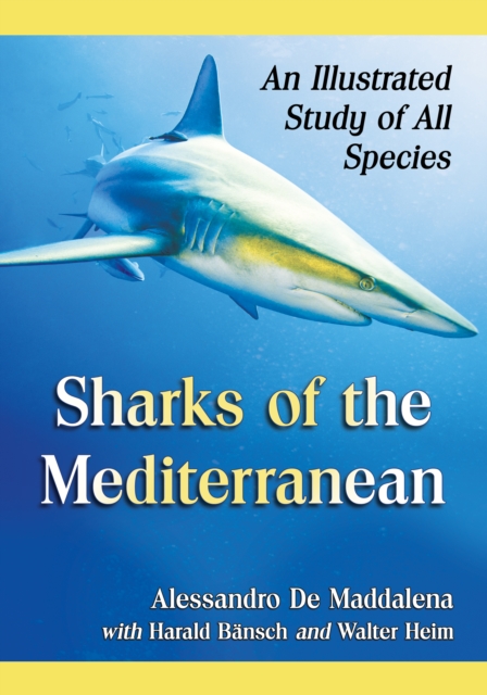 Sharks of the Mediterranean : An Illustrated Study of All Species, EPUB eBook