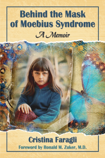 Behind the Mask of Moebius Syndrome : A Memoir, EPUB eBook