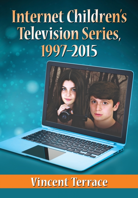 Internet Children's Television Series, 1997-2015, EPUB eBook