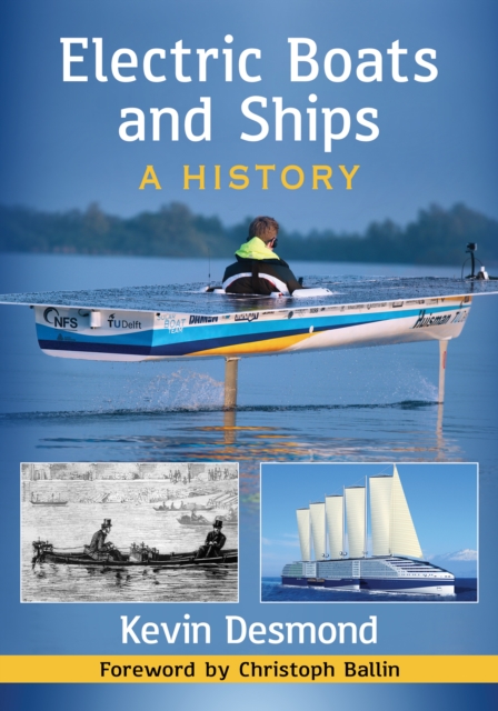 Electric Boats and Ships : A History, EPUB eBook