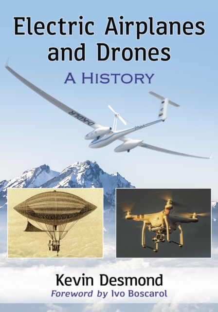 Electric Airplanes and Drones : A History, EPUB eBook