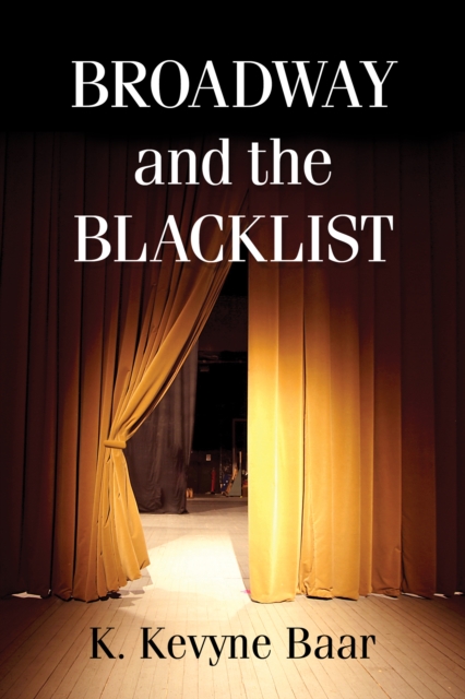 Broadway and the Blacklist, EPUB eBook